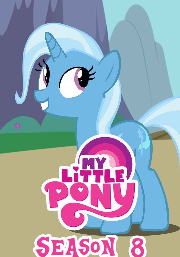 My Little Pony Friendship is Magic มิตรภาพอันแสนวิเศษ ปี8 ตอนที่ 1-14 พากย์ไทย