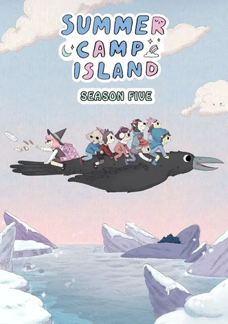 Summer Camp Island Season 5 ซัมเมอร์แคมป์ไอแลนด์ ปี 5 ตอนที่ 1-15 พากย์ไทย